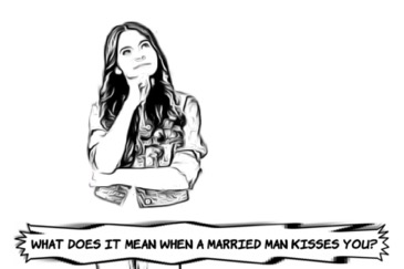 What Does It Mean When a Married Man Kisses You